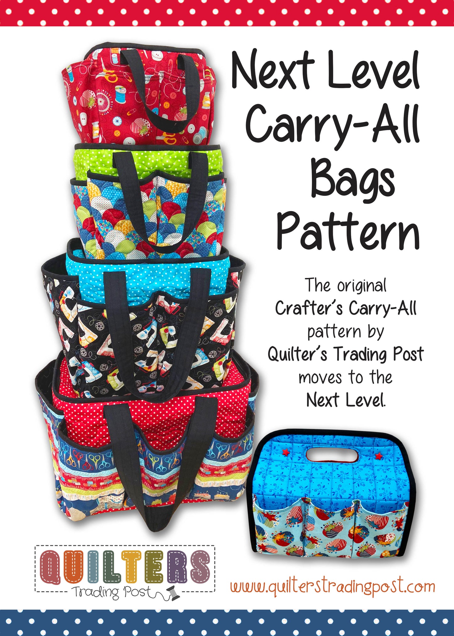 Quilter's Trading Post Next Level Carry-All Bag Pattern