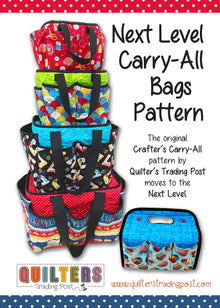 Quilter's Trading Post Next Level Carry-All Bag Pattern