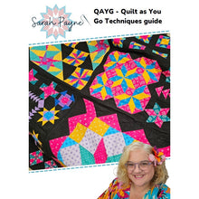 Sarah Payne Studios Quilt-As-You-Go (QAYG) Techniques Guide