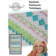 Seminole Stripe Patchwork Techniques - a Guide by Sarah Payne